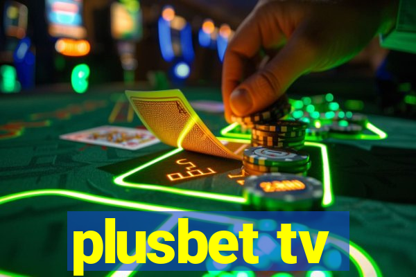 plusbet tv